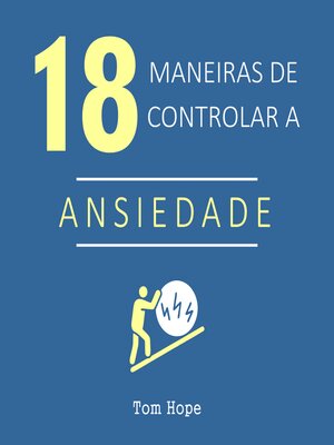 cover image of 18 Maneiras de controlar a ansiedade